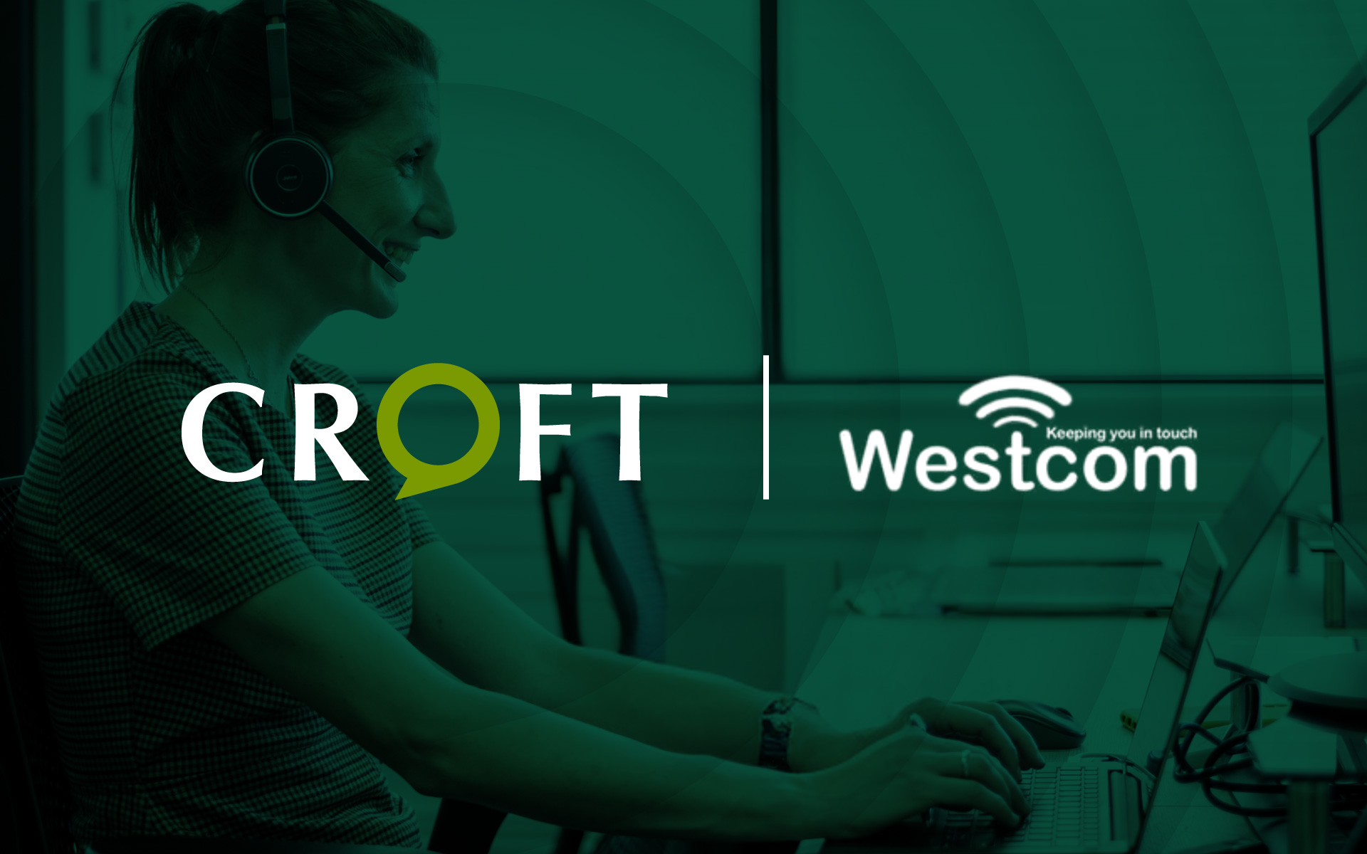 Croft acquires Westcom (SW) Ltd